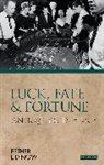 Esther Eidinow - Luck, Fate and Fortune