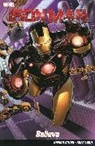 Kieron Gillen, Gillen Kieron, Greg Land, Land Greg - Iron Man: Believe