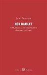 Janet Suzman - Not Hamlet, meditations on the Frail Position of Women in Dr