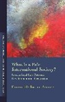 Jouannet, Emmanuelle Jouannet, Emmanuelle Tourme Jouannet, Emmanuelle Tourme Jouannet, Emmanuelle Tourme-Jouannet, Emmanuelle Tourme Jouannet - What Is a Fair International Society?