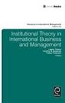 Prof Laszlo Tihanyi, Professor Timothy DeVinney, Timothy Devinney, Timothy Michael DeVinney, Professor Torben Pedersen, Torben Pedersen... - Institutional Theory in International Business