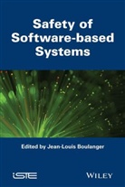 Jean Louis Boulanger, Jean-Louis Boulanger - Safety of Software-based Systems