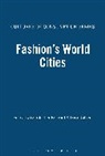 Christopher Breward, Christopher Gilbert Breward, David Gilbert, Christopher Breward, Breward Christopher, David Gilbert - Fashion's World Cities