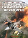Peter Davies, Peter E. Davies, Jim Laurier, Jim (Illustrator) Laurier, Laurier Jim - US Marine Corps F-4 Phantom II Units of the Vietnam War