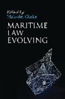 Clarke, Malcolm Clarke, Professor Malcolm Clarke, Malcolm Clarke, Clarke Malcolm - Maritime Law Evolving