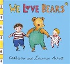 Catherine Anholt, Laurence Anholt, Catherine Anholt - Anholt Family Favourites: We Love Bears