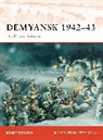 Peter Dennis, Robert Forczyk, Peter Dennis, Peter (Illustrator) Dennis - Demyansk 1942-43