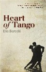 Elia Barcel[, Elia Barcelo, Elia Barceló, David Frye - Heart of Tango
