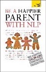 Judy Bartkowiak, Bartkowiak Judy - Be a Happier Parent with NLP