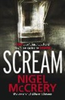 Nigel McCrery, McCrery Nigel - Scream