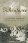 Michael Laubscher, Mccarthy, Kieran Mccarthy - Inheritance: Heritage & Memory in the Lee Valley, Co. Cork