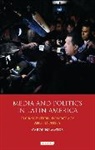 Carolina Matos - Media and Politics in Latin America