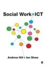 Andrew Hill, Andrew Shaw Hill, Hill Andrew, Ian Shaw, Ian F. Shaw, Shaw Ian - Social Work and Ict