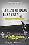 John Campbell - At Easter Road They Play