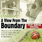 Barry Johnston, Brian Johnston, John Cleese, Christopher Lee, Michael Parkinson - Johnners' A View From The Boundary Test Match Special (Audiolibro)