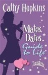 Cathy Hopkins - Mates, Dates Guide to Life
