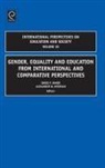 David Baker, David Baker, David P. Baker, Alexander W. Wiseman - Gender, Equality and Education from International and Comparative Perspectives