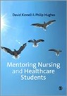 David Kinnell, Philip Hughes, Hughes Philip, David Kinnell, David Hughes Kinnell, Kinnell David - Mentoring Nursing and Healthcare Students