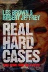 Les Brown, Sheila Brown, Robert Jeffrey - Real Hard Cases
