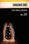 Bruce Johnson, Bruce Johnson - Earogenous Zones