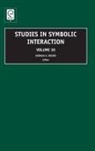 Norman Denzin, Denzin Norman, Norman K. Denzin - Studies in Symbolic Interaction