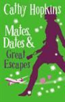 Cathy Hopkins - Mates, Dates and Great Escapes
