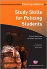 Richard Malthouse, Richard Roffey-Barentsen Malthouse, Jodi Roffey-Barentsen - Study Skills for Policing Students