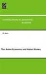 Manoranjan Dutta, Manoranjan Dutta - The Asian Economy and Asian Money