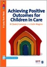 R J Cameron, R J J Cameron, R J J Maginn Cameron, R J Maginn Cameron, R. J. Cameron, R. J. Maginn Cameron... - Achieving Positive Outcomes for Children in Care