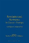 Kevin Mcdermott, Matthew Stibbe, Kevin Mcdermott, Matthew Stibbe - Revolution and Resistance in Eastern Europe