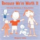 Margaret Collins - Because We&#8242;re Worth It