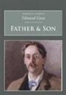 Edmund Gosse - Father and Son