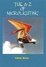 Chris Stow - The A-Z of Microlighting