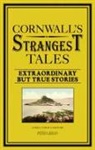 Peter Grego - Cornwall''s Strangest Tales