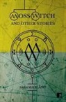 Sara Maitland - Moss Witch