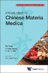 Huang Huang, Huang (Nanjing Univ Of Chinese Medicine Huang, Yang Jin, Jin Yang, Jin (Nanjing Univ Of Chinese Medicine Yang, Lijiang Zhu... - World Century Compendium to Tcm - Volume 3: Introduction to Chinese Materia Medica