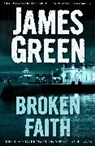 James Green, Green James - Broken Faith