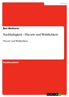 Ben Weiherer - Nachhaltigkeit in Theorie und Wirklichkeit