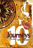 Various, Curtin Various (Professor of Indian Ocean Studies, Curtin University Various (Professor of Indian Ocean Studies - Ten Journeys