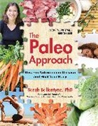 Sarah Ballantyne, Ballantyne Sarah - The Paleo Approach