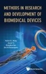 Don Wenura Dissanayake, Jiyuan Tu Et Al Kelvin Kian Loong Wong, Zhonghua Sun, Zhong-hua Sun, Jiyuan Tu, Kelvin Kian Loong Wong - METHODS IN RESEARCH & DEVELOPMENT OF BIOMEDICAL DEVICES