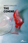 Andrej Nikolaidis - The Coming