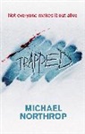 Michael Northrop, Northrop Michael - Trapped