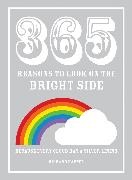Richard Happer, Happer Richard - 365 Reasons to Look on the Bright Side Because Every Cloud Has a Silver Lining