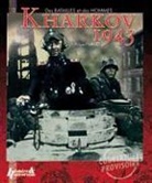 Antonin Collet, historien militaire), Jean Restayn, Philippe Naud, Philippe (19..-.... Naud, Philippe (historien militaire) Naud... - Kharkov 1943 : a lost victory for the Panzers ?