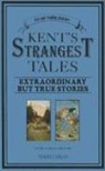 Martin Latham - Kent''s Strangest Tales