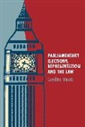 Morris, Caroline Morris - Parliamentary Elections, Representation and the Law
