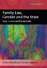 Alison Diduck, Alison Kaganas Diduck, Felicity Kaganas - Family Law, Gender and the State