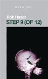 Hayes, Rob Hayes, Rob (Author) Hayes, Robert R Hayes - Step 9 (of 12)