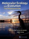 John Avise, John C Avise, John C. Avise - Molecular Ecology and Evolution: The Organismal Side: Selected Writings from the Avise Laboratory